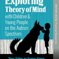 Exploring Theory of Mind with Children & Young People on the Autism Spectrum
